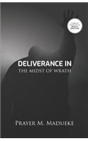 Deliverance In The Midst Of Wrath