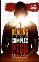 Healing From Trauma and PTSD