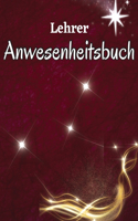 Anwesenheitsbuch: Noten- und Anwesenheitsbuch, 100 Seiten Notenbuch für Lehrer, um die Noten und den Unterricht der Schüler der Klasse aufzuzeichnen Klassenbuch, Lehr