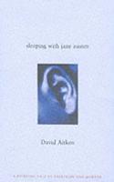 Sleeping with Jane Austen