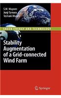 Stability Augmentation of a Grid-Connected Wind Farm