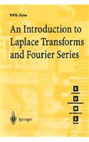 Introduction to Laplace Transforms and Fourier Series