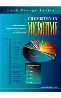 Chemistry In Microtime: Selected Writings On Flash Photolysis, Free Radicals, And The Excited State