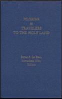 Pilgrims and Travelers to the Holy Land