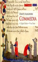 Dante Alighieri: Commedia: A Digital Edition