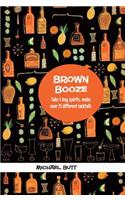 Brown Booze
