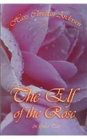 Elf of The Rose & Other Tales