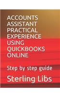 Accounts Assistant Practical Experience Using QuickBooks Online