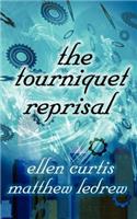 The Tourniquet Reprisal