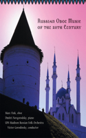 Russian Oboe Music of the 20th Century