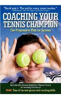 Coaching Your Tennis Champion