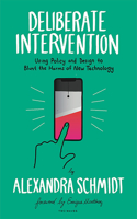 Deliberate Intervention