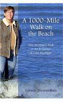 A 1,000-Mile Walk on the Beach: One Woman's Trek of the Perimeter of Lake Michigan