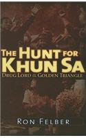 Hunt for Khun Sa