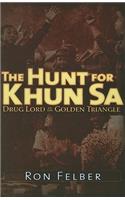 The Hunt for Khun Sa