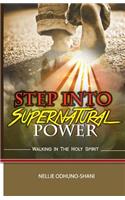 Step into Supernatural Power