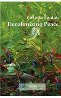 Decolonizing Peace