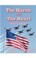 The Harsh and the Heart - Celebrating the Military