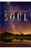 Searching for Soul: Simple Exercises That Can Help Define the Meaning of Life