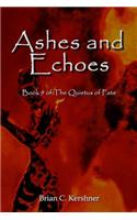 Ashes and Echoes