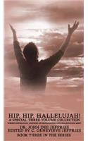 Hip. Hip. Hallelujah! Volume 3