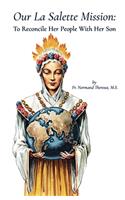 Our la Salette Mission