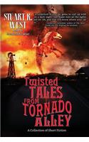 Twisted Tales from Tornado Alley