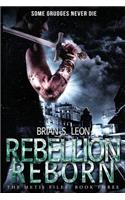 Rebellion Reborn