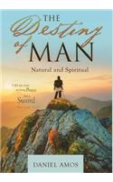 The Destiny of Man