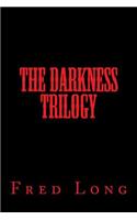 The Darkness Trilogy