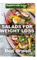 Salads Recipe Book: Over 155 Quick & Easy Gluten Free Low Cholesterol Whole Foods Recipes full of Antioxidants & Phytochemicals(5 Salads Recipes)