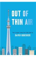 Out of Thin Air