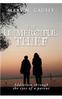 The Unmerciful Thief