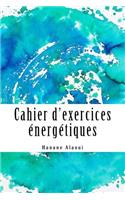 Cahier d'exercices énergétiques