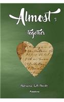 Almost: together (3)(3 Almost)