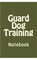 Guard Dog Training