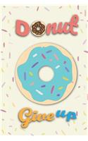 Donut Give Up Planner