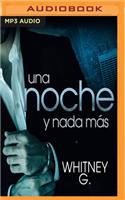 Noche Y NADA Más (Narración En Castellano)