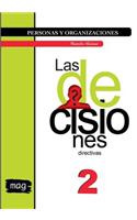 Las Decisiones Directivas