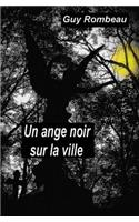 Un ange noir sur la ville