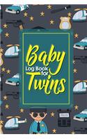 Baby Log Book for Twins: Baby Activity Tracker, Baby Food Tracker, Baby Nursing Tracker, Babys Daily Logbook, Cute Police Cover, 6 x 9(70 Baby Log Books for Twins)