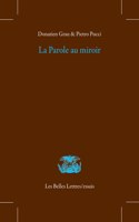 La Parole Au Miroir