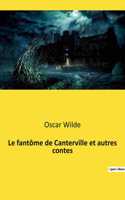 fantôme de Canterville et autres contes