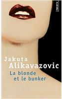 Blonde Et Le Bunker(la)