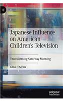 Japanese Influence on American Children's Television