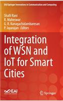Integration of WSN and IoT for Smart Cities