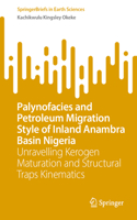 Palynofacies and Petroleum Migration Style of Inland Anambra Basin Nigeria
