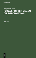 Flugschriften gegen die Reformation, 1518 - 1524
