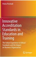 Innovative Accreditation Standards in Education and Training