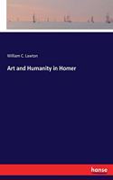 Art and Humanity in Homer